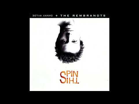 Danny Wilde + The Rembrandts_._Spin This (1998)(Full Album)