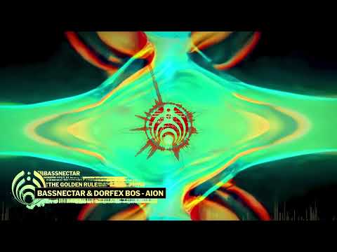 Bassnectar & Dorfex Bos - Aion (Original Version)