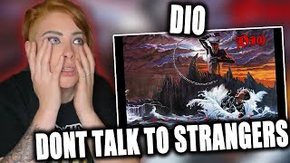 HIS VOICE IS GOD! | First Time HEARING Dio - DONT TALK TO STRANGERS | REACTION