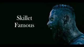 Skillet - Famous (lyrics)