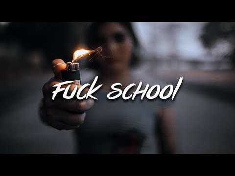 download lagu mp3 mp4 Fuck School Lyrics, download lagu Fuck School Lyrics gratis, unduh video klip Fuck School Lyrics