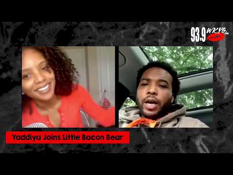 Yaddiya Joins Little Bacon Bear To Talk #Juneteenth, Moechella & More