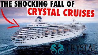 The Crystal Saga- The Fall Of Crystal Cruises