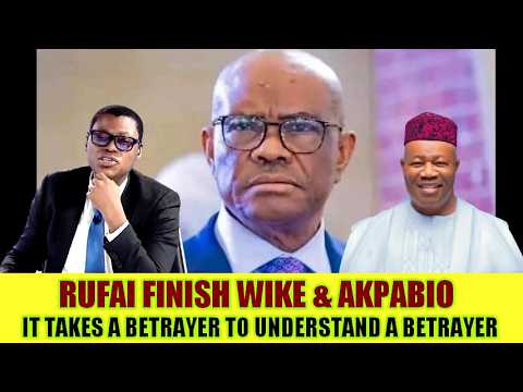 Rufai & Abati Slam Wike’s “Betrayers” Comments & Akpabio's Critics