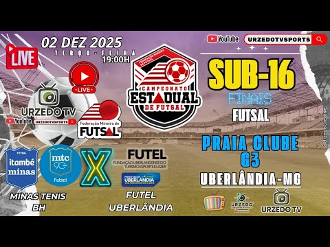 🏆 Final SUB-16 | Campeonato Estadual de Futsal 2025 | Minas Tênis BH x Futel Uberlândia | Ao Vivo