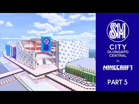 Minecraft Timelapse: SM City Olongapo Central (Part 5)