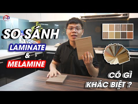 SO SÁNH Laminado VS Melamina - Vật liệu nào làm nôi thất tốt hơn ??? |