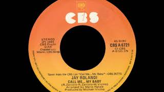 Jay Rolandi - Call Me... My Baby [SYNTH-POP] [1985]