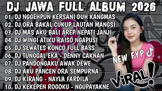 Download lagu DJ JAWA TERBARU 2026 FULLBASS - DJ NGGEH PUN KERSANJ DUH KANGMAS AKU LILO LAN LEGOWO (RAISO NGAPUSI) mp3