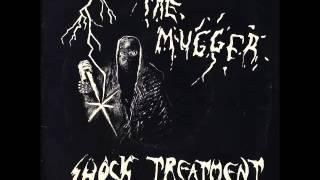 Shock Treatment - The Mugger/Nuclear Warfare (Full)