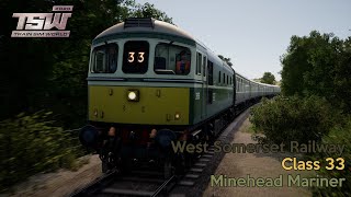 Minehead Mariner - West Somerset Railway - Class 33 - Train Sim World 2020