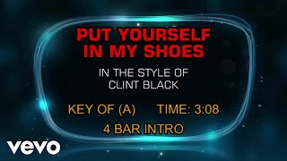 Clint Black - Put Yourself In My Shoes (Karaoke)