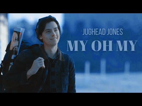 Jughead Jones | My Oh My