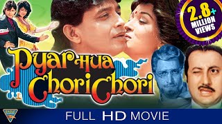 Pyar Hua Chori Chori Hindi Full Length Movie  Mith