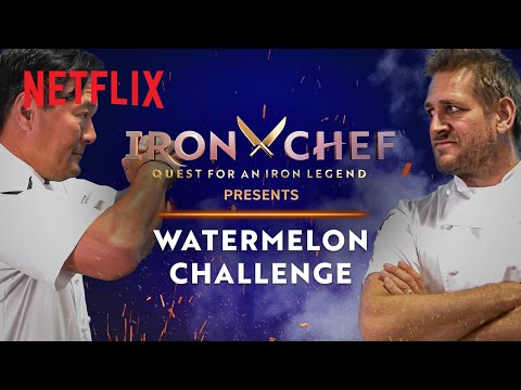 Iron Chef: Quest for an Iron Legend | Watermelon Battle | Netflix
