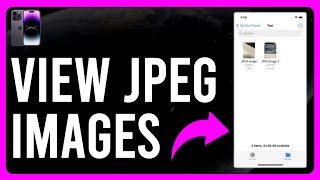 How to View JPEG Images on Your iPhone (How to Open JPEG Images on Your iPhone)