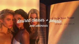desired classes + people(remake) *CAUTION: extremely powerful*