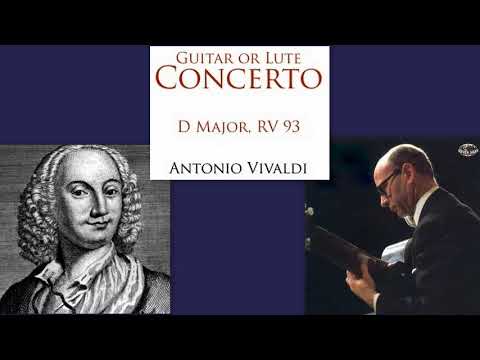 Antonio Vivaldi: Concerto in D major for guitar, RV.93, Narciso Yepes (guitar)