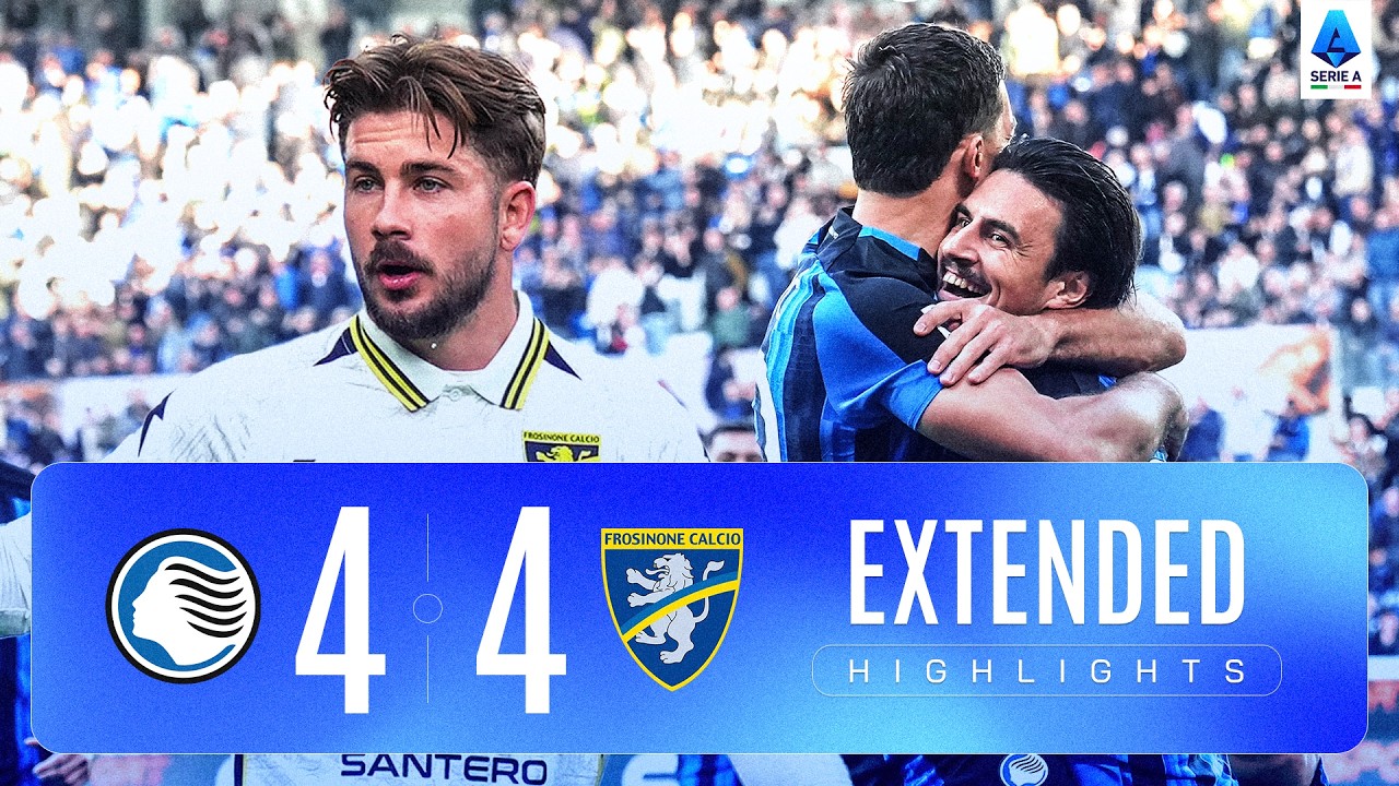 MAXI SINTESI ATALANTA-FROSINONE 4-4 | EXTENDED HIGHLIGHTS | SERIE A ENILIVE 2026/27