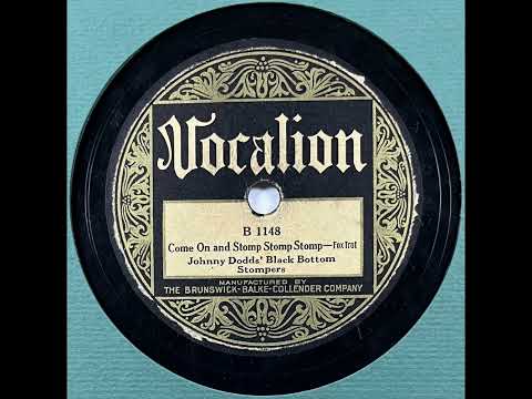 Johnny Dodds' Black Bottom Stompers : Come On And Stomp Stomp Stomp - Vocalion 1148 - 78 RPM
