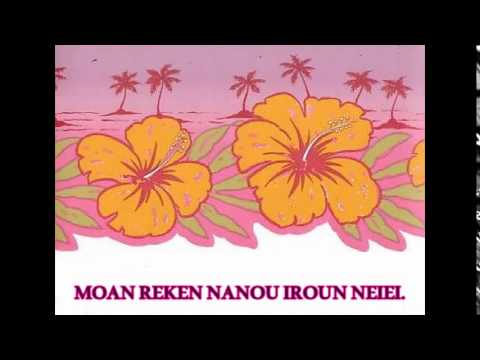 MOAN REKEN NANOU IROUN NEIEI.