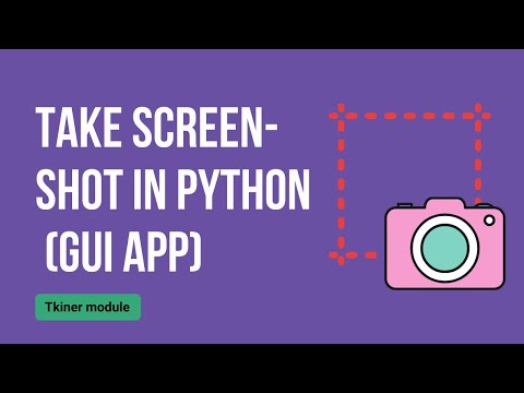 Take Screenshot In Python Gui Application Python Project