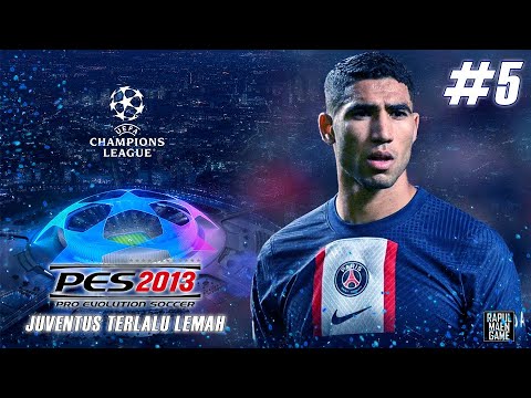 #5 NAMATIN UCL PARIS SAINT GERMAIN SEASON 2022/2023 - PES 2013 SEASON 2022/2023