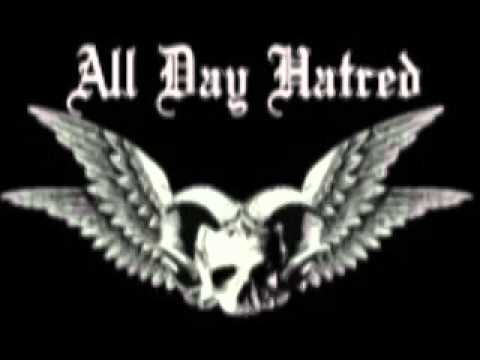 ALL DAY HATRED- world full of shit.flv