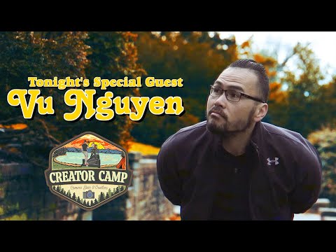 CREATOR CAMP EP. 6 | Vu Nguyen // nVu Films / Wedding Shooter ...