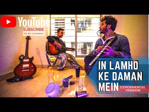 Sagnik Kolay  In Lamho Ke Daaman Mein | Experimental Version