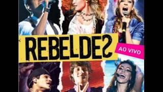 RebeldeS - Juntos Até o Fim