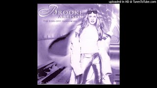 Brooke Allison - The Kiss Off (@ UR Service Version)