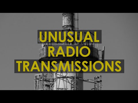 5 More Strange And Unusual Radio Transmissions