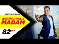 Angreji Wali Madam Official Video Kulwinder Billa Dr Zeus Shipra Goyal Ft Wamiqa Gabbi