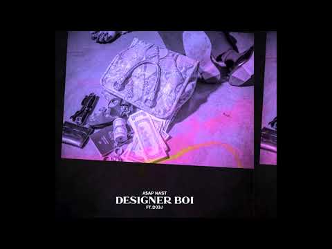 A$AP NAST & D33J - Designer Boi (BrainWave Version)