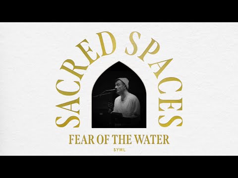 Video thumbnail for Fear of the Water (Recorded at St. Mark’s Cathedral)