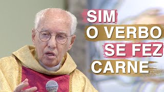 Sim, o Verbo se fez carne - Monsenhor Jonas Abib  (26/05/16)