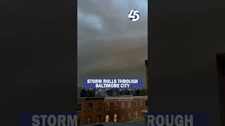 Storm rolls through Baltimore City amid tornado warning