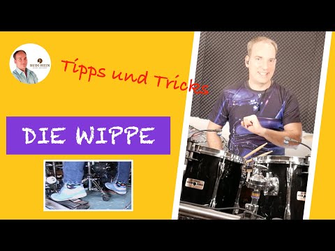 Die Wippe - Was ist das? Erklärung, Anwendung und Übungen - Schlagzeug lernen mit Lehrer Rudi Hein