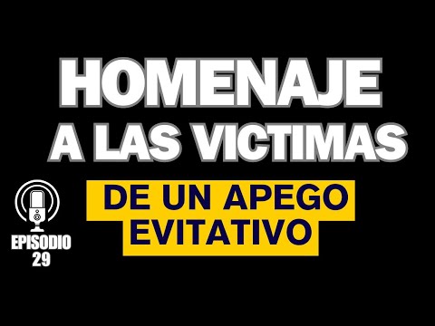 Homenaje a las víctimas EMOCIONALES!! Relación Apego EVITATIVO – ANSIOSO.