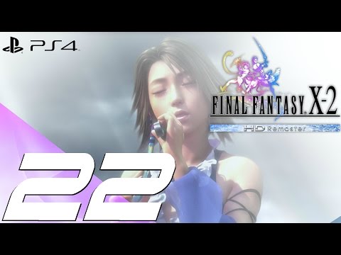 Final Fantasy X-2 HD Remaster PS4 - Walkthrough Part 22 - A Thousand Words