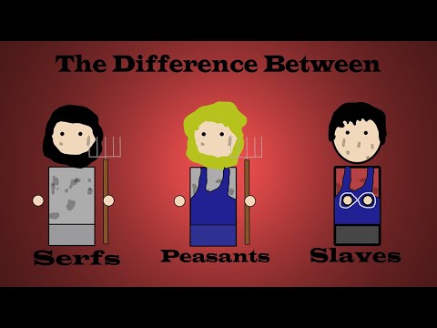 The Difference Between Serfs, Peasants, and Slaves