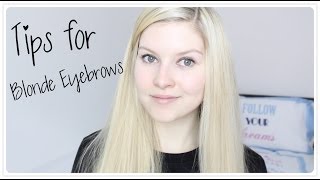 Blonde Eyebrows: Tips and Advice
