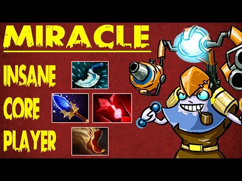 Miracle- Tinker - Insane Core Player