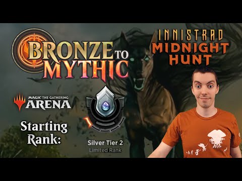 🥈 MTG Arena: Bronze To Mythic: Episode 3 - Starting Rank: Silver 2 (Innistrad Midnight Hunt Draft)