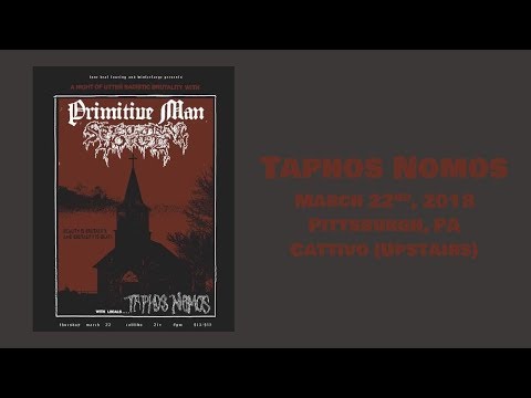 Taphos Nomos - March 22nd, 2018 - Pittsburgh, PA - Cattivo (Upstairs) (AUDIO ONLY)