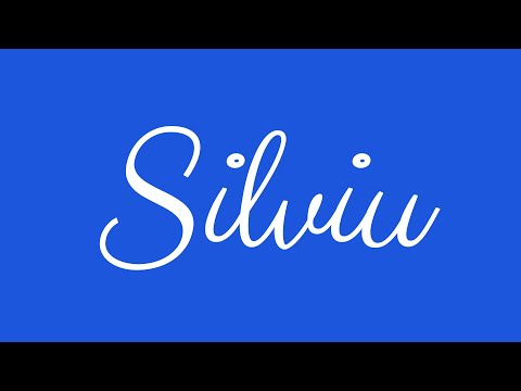 Learn how to Sign the Name Silviu Stylishly in Cursive Writing