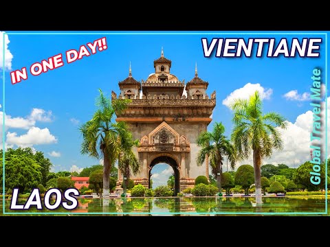 VIENTIANE Capital of 🇱🇦 Laos in One Day! We Loved IT!