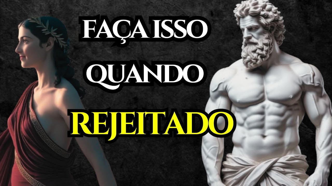 PSICOLOGIA REVERSA: 11 LIÇÔES de como usar a REJEIÇÂO a seu favor  - ESTOICISMO de MARCO AURÉLIO