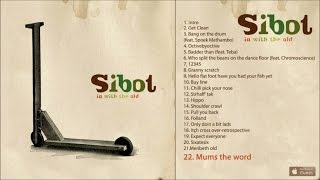 Sibot - In with the word - #22 Mums the word
